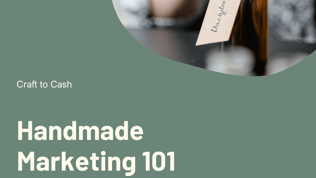 Handmade Marketing 101 Workshop | Jones Laser Craft
