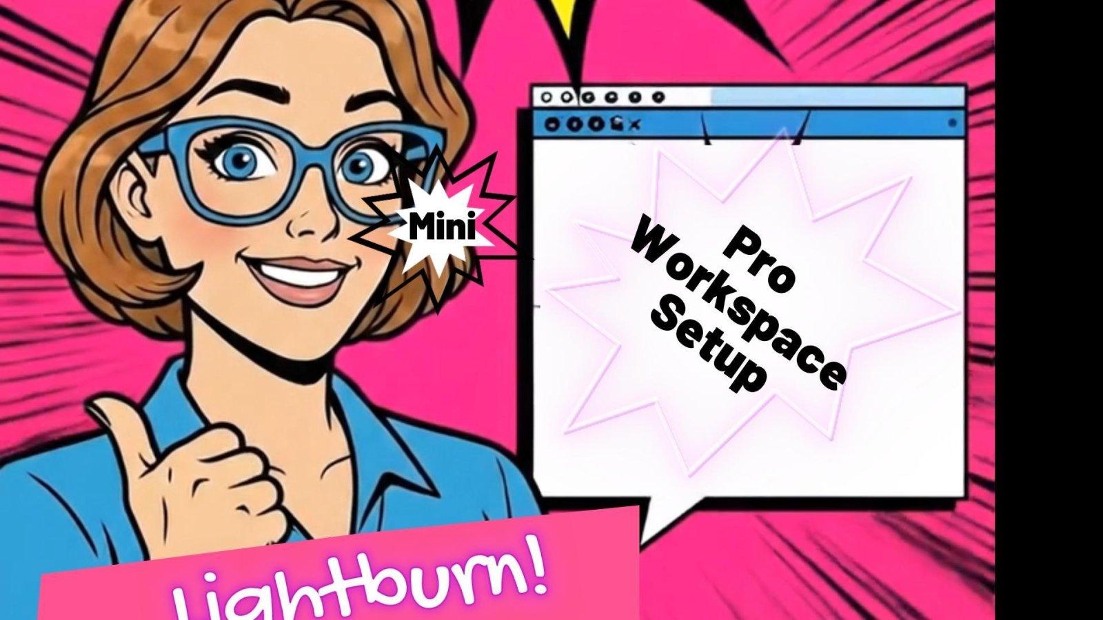 Lightburn Essentials: Lightburn Guide, Reference Chart & Mini - Masterclass | Jones Laser Craft