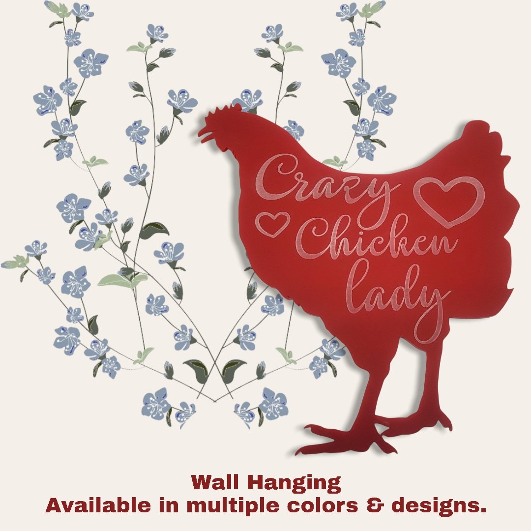 Wall Art Crazy Chicken Lady Interior or Exterior Sign | Jones Laser Craft Personalized Gift